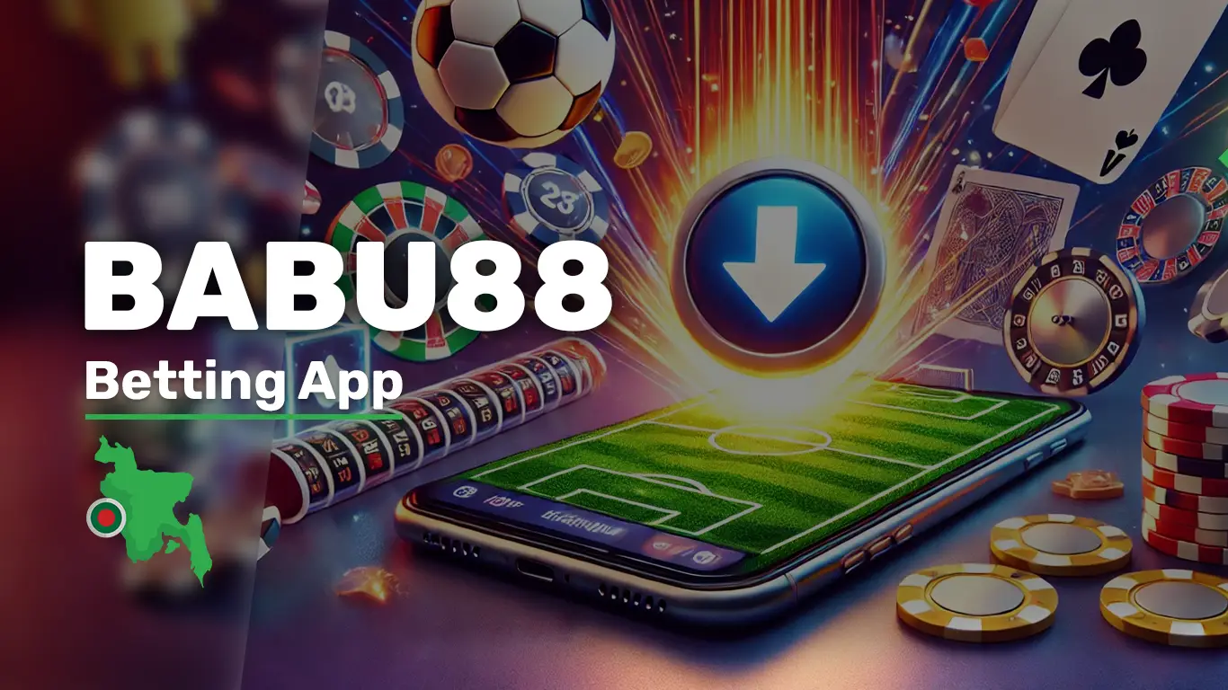Babu88 App – Bonuses, Tech Specs & Download
