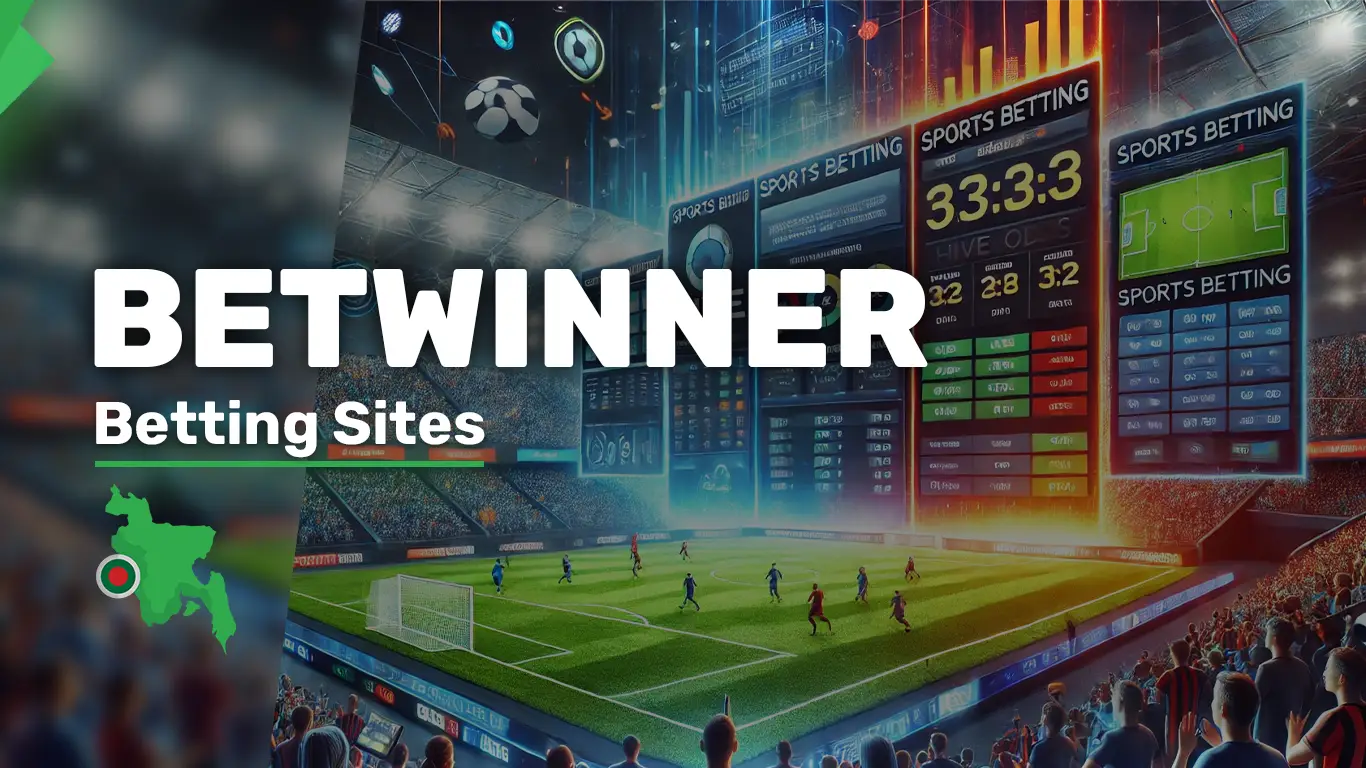 Betwinner BD - Online Sports Betting & Bookmaker