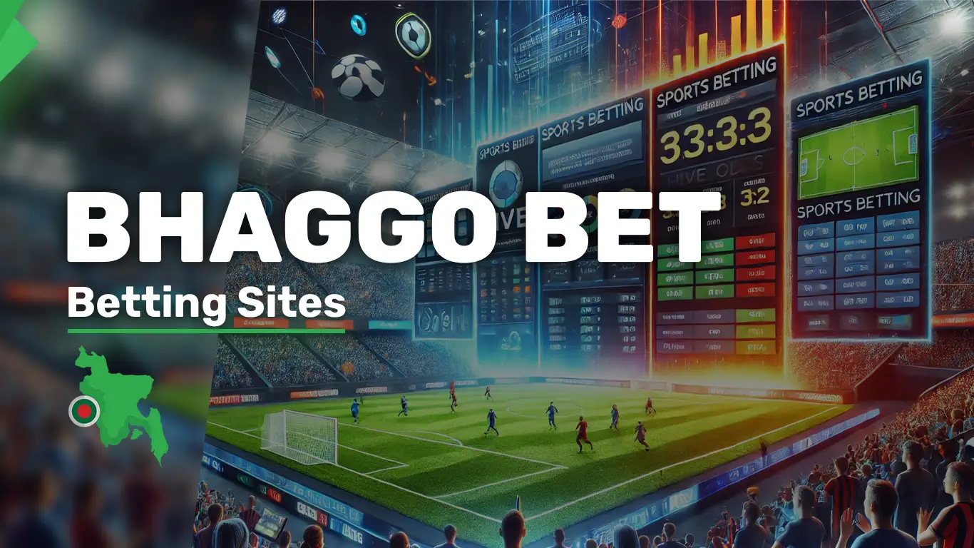 Bhaggo Bet BD - Online Betting Bangladesh
