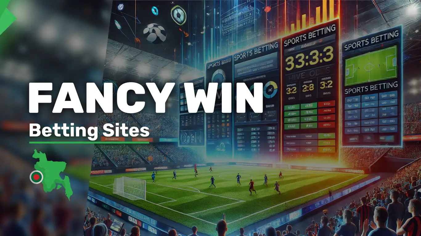 Fancy Win BD - Licensed Sports & Casino Betting