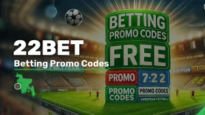 22Bet Promo Code: Get 100% Up to 14,000 BDT Bonus