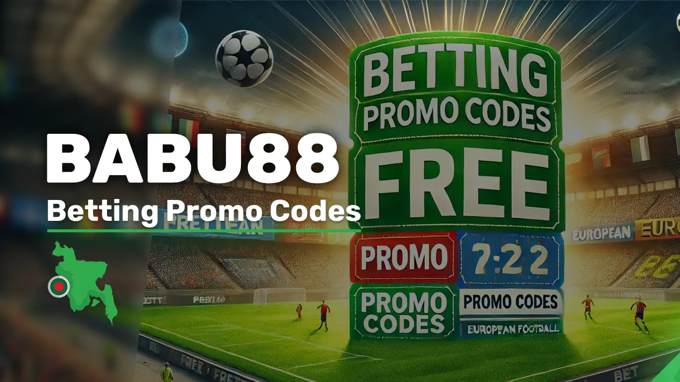 Babu88 Promo Code: Bonuses & Free Cash
