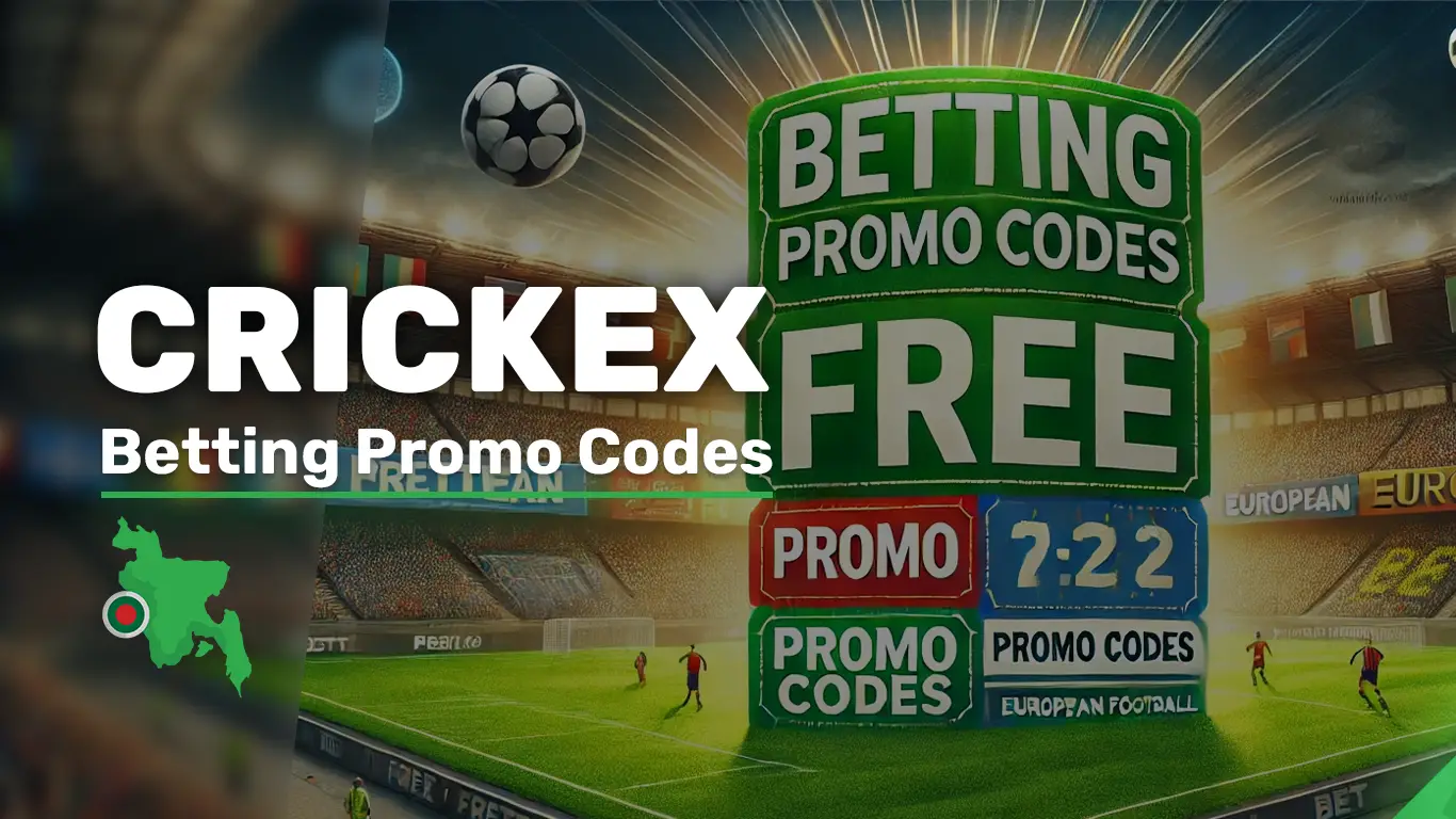 Crickex Promo Code | Bonuses - betbdbet.com